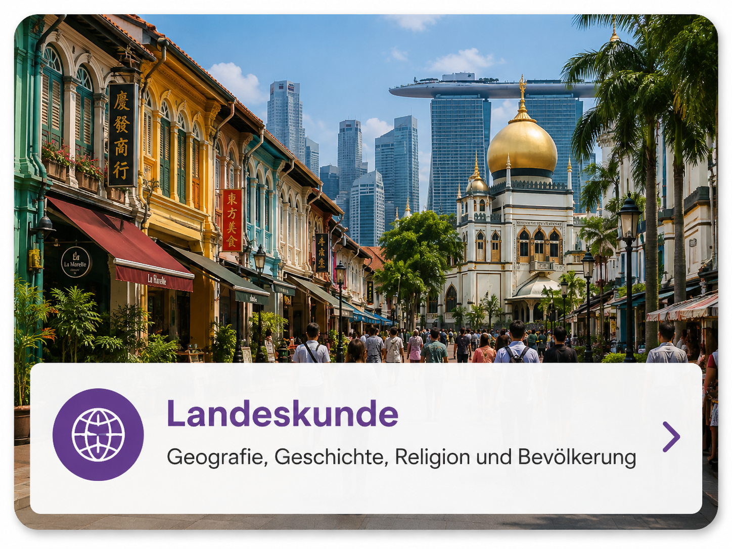 Landeskunde, Kultur und Geschichte von Singapur
